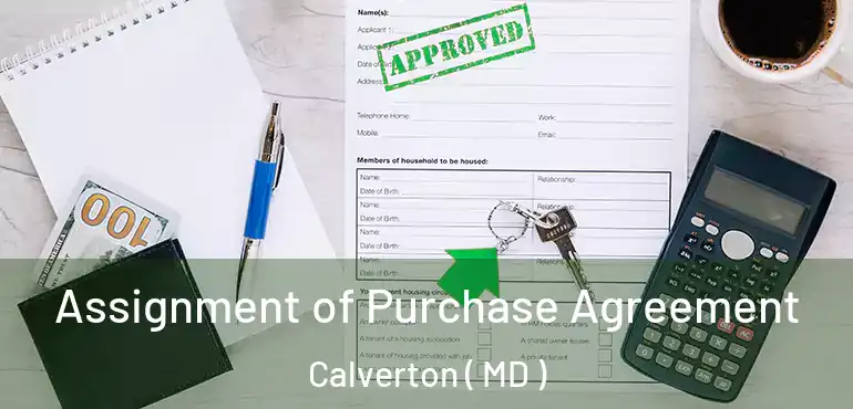  Assignment of Purchase Agreement Calverton ( MD )