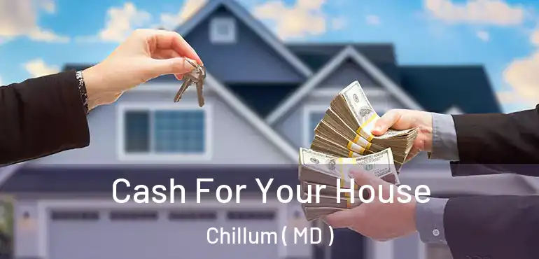  Cash For Your House Chillum ( MD )