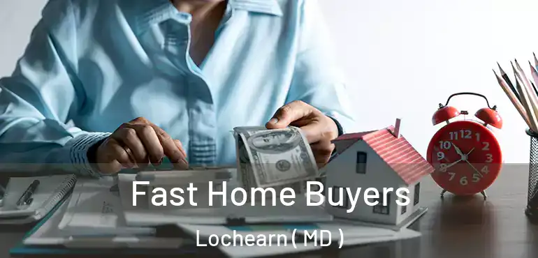 Fast Home Buyers Lochearn ( MD )