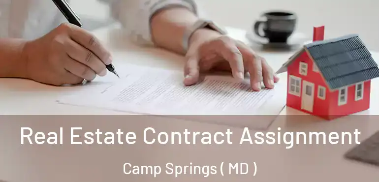  Real Estate Contract Assignment Camp Springs ( MD )