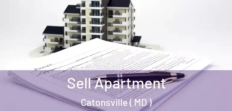  Sell Apartment Catonsville ( MD )
