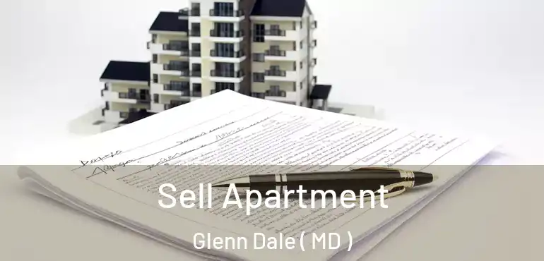  Sell Apartment Glenn Dale ( MD )