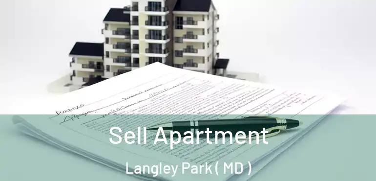  Sell Apartment Langley Park ( MD )