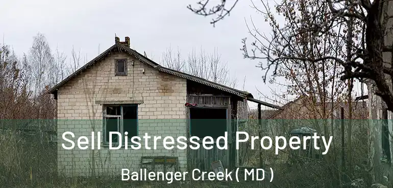  Sell Distressed Property Ballenger Creek ( MD )