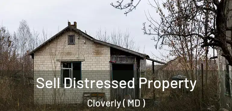  Sell Distressed Property Cloverly ( MD )