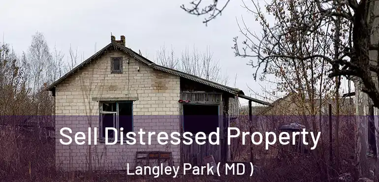  Sell Distressed Property Langley Park ( MD )