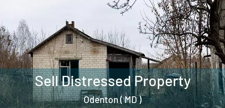  Sell Distressed Property Odenton ( MD )