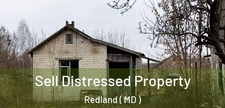  Sell Distressed Property Redland ( MD )