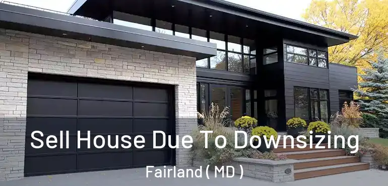  Sell House Due To Downsizing Fairland ( MD )
