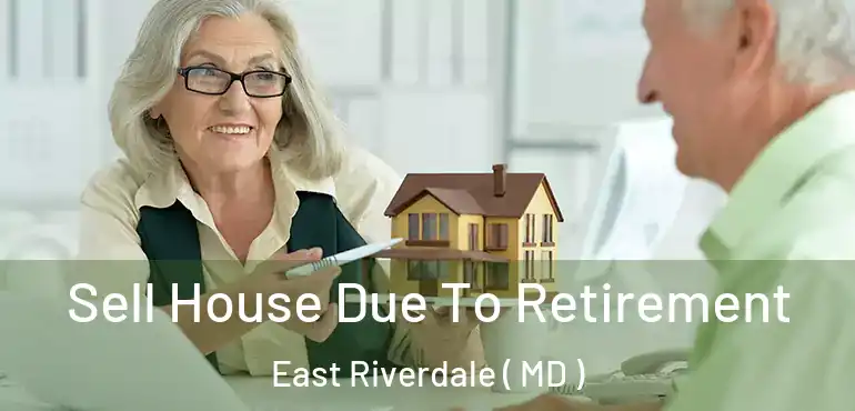  Sell House Due To Retirement East Riverdale ( MD )