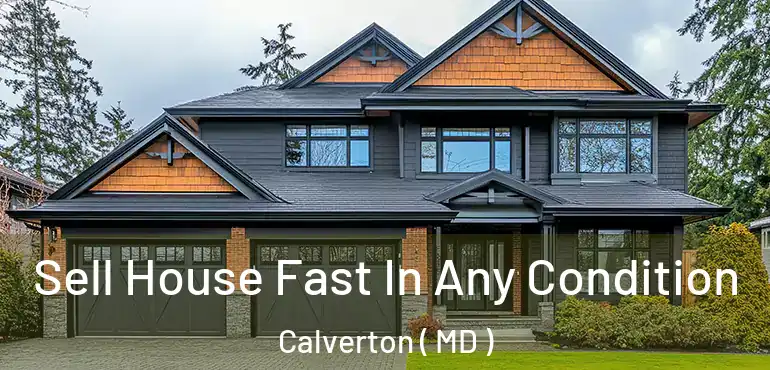  Sell House Fast In Any Condition Calverton ( MD )