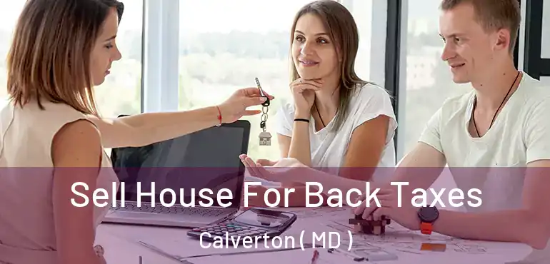  Sell House For Back Taxes Calverton ( MD )