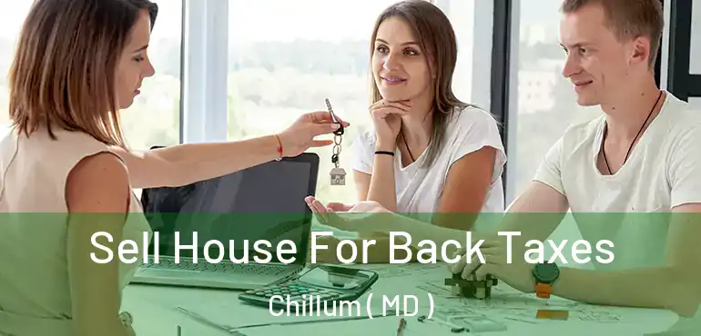  Sell House For Back Taxes Chillum ( MD )