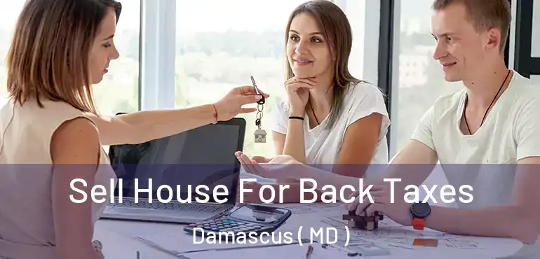  Sell House For Back Taxes Damascus ( MD )