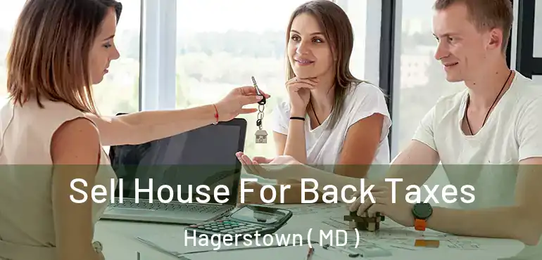  Sell House For Back Taxes Hagerstown ( MD )