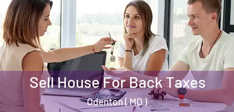  Sell House For Back Taxes Odenton ( MD )