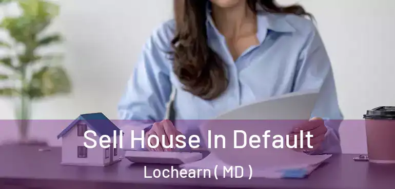  Sell House In Default Lochearn ( MD )