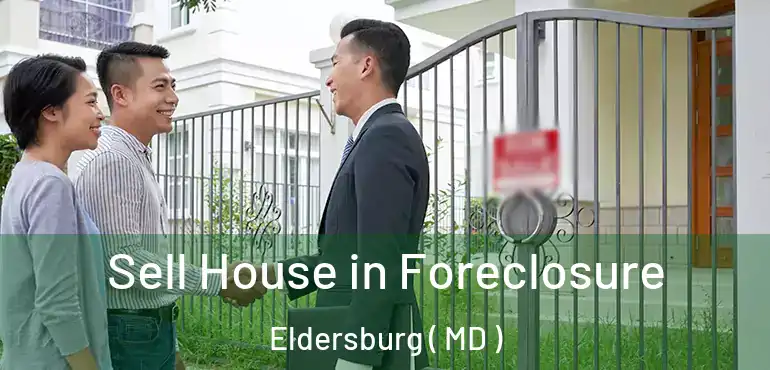  Sell House in Foreclosure Eldersburg ( MD )