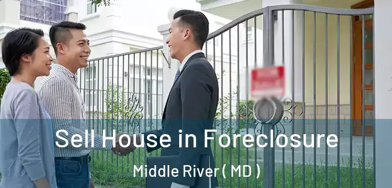 Sell House in Foreclosure Middle River ( MD )