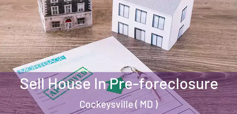  Sell House In Pre-foreclosure Cockeysville ( MD )