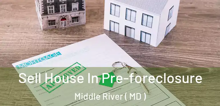  Sell House In Pre-foreclosure Middle River ( MD )