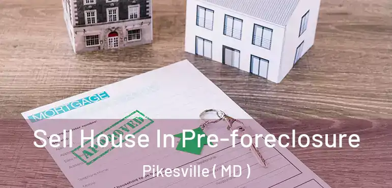  Sell House In Pre-foreclosure Pikesville ( MD )
