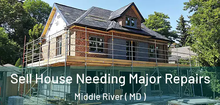  Sell House Needing Major Repairs Middle River ( MD )