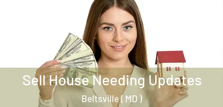  Sell House Needing Updates Beltsville ( MD )