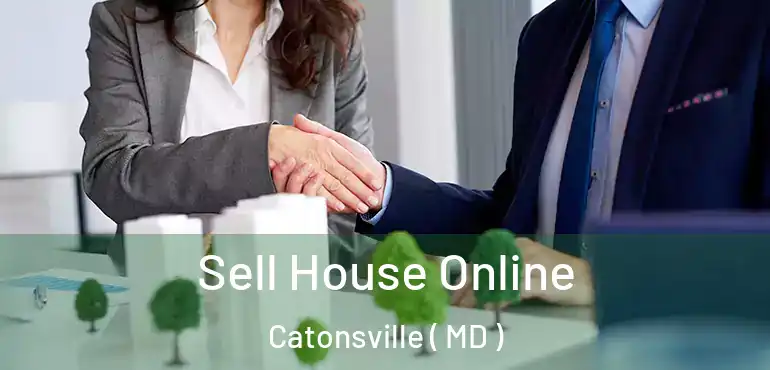  Sell House Online Catonsville ( MD )