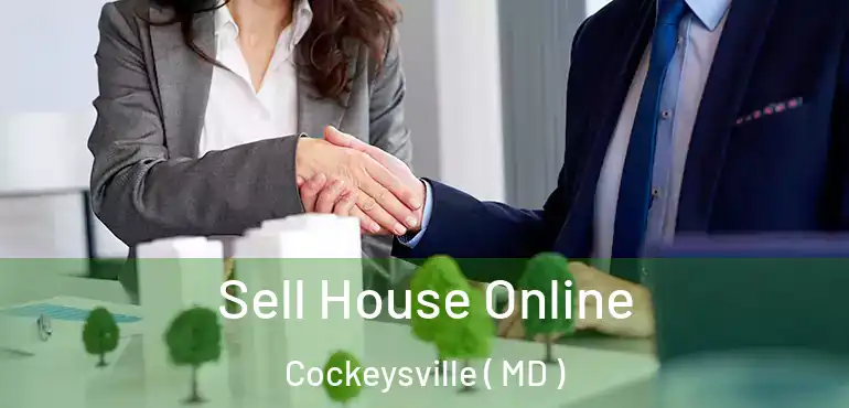  Sell House Online Cockeysville ( MD )