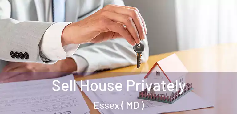  Sell House Privately Essex ( MD )