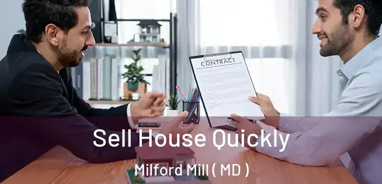  Sell House Quickly Milford Mill ( MD )