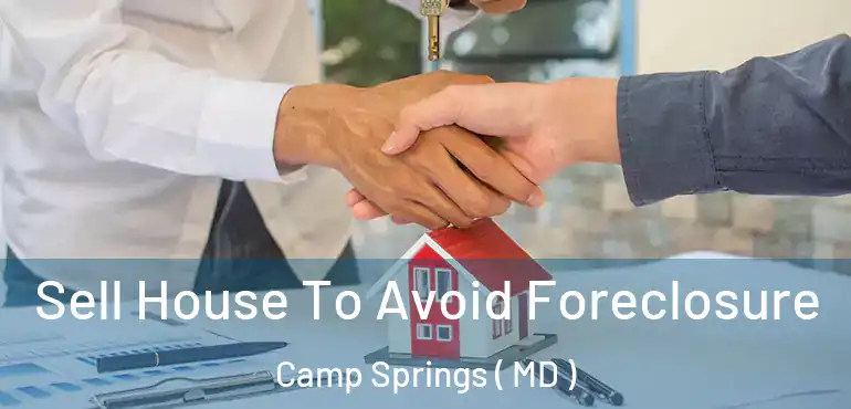  Sell House To Avoid Foreclosure Camp Springs ( MD )