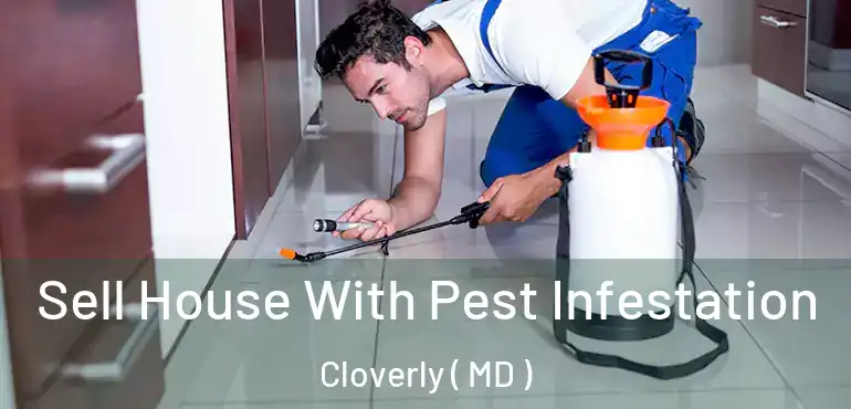  Sell House With Pest Infestation Cloverly ( MD )