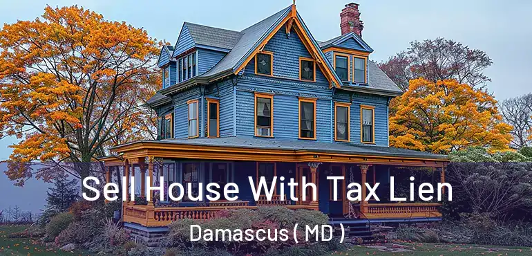  Sell House With Tax Lien Damascus ( MD )