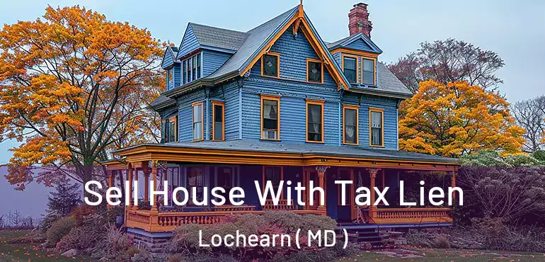  Sell House With Tax Lien Lochearn ( MD )