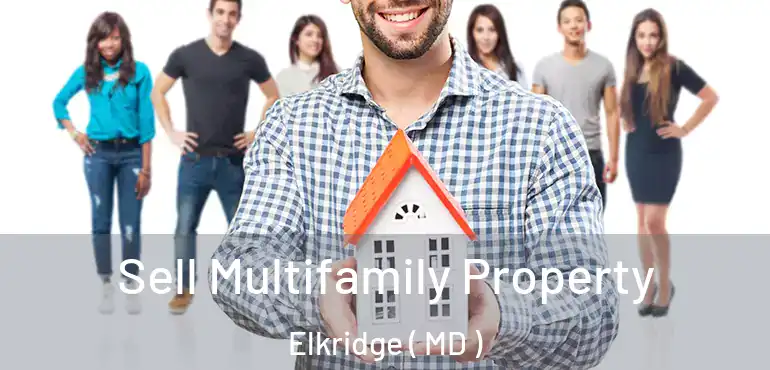  Sell Multifamily Property Elkridge ( MD )