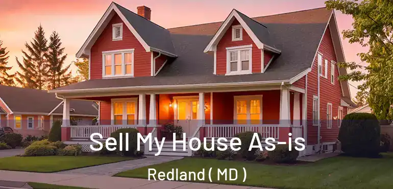  Sell My House As-is Redland ( MD )