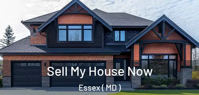  Sell My House Now Essex ( MD )