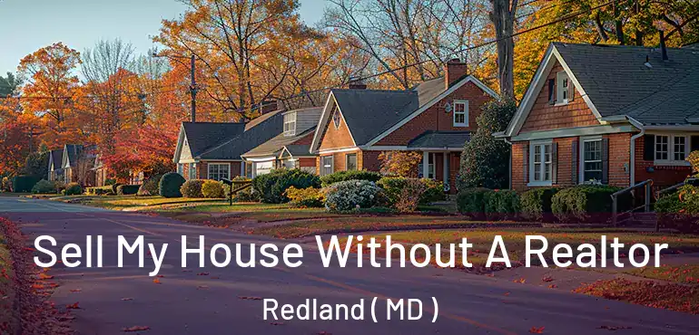  Sell My House Without A Realtor Redland ( MD )