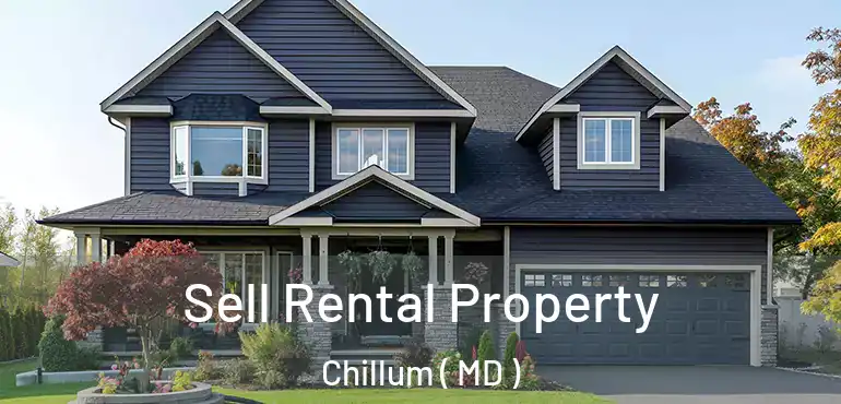  Sell Rental Property Chillum ( MD )