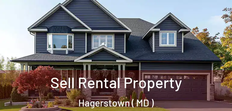  Sell Rental Property Hagerstown ( MD )