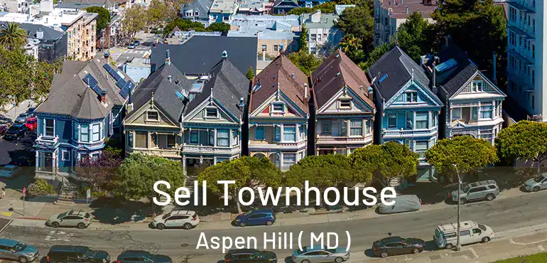  Sell Townhouse Aspen Hill ( MD )