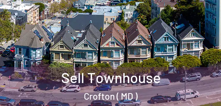  Sell Townhouse Crofton ( MD )