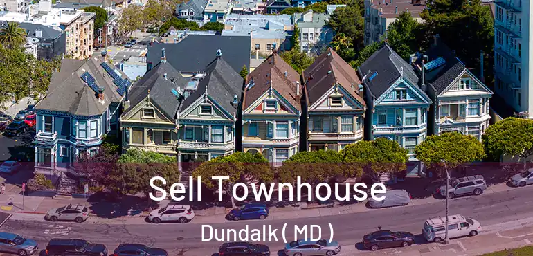  Sell Townhouse Dundalk ( MD )