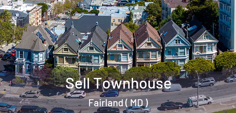  Sell Townhouse Fairland ( MD )