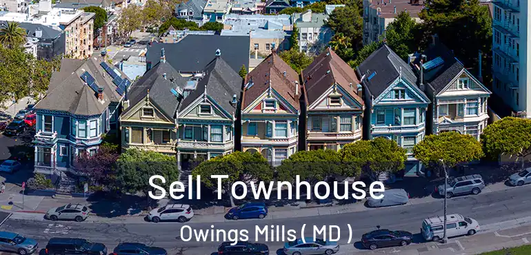  Sell Townhouse Owings Mills ( MD )