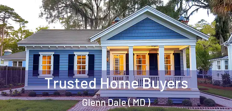  Trusted Home Buyers Glenn Dale ( MD )
