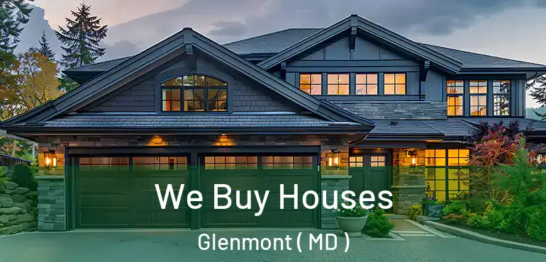  We Buy Houses Glenmont ( MD )